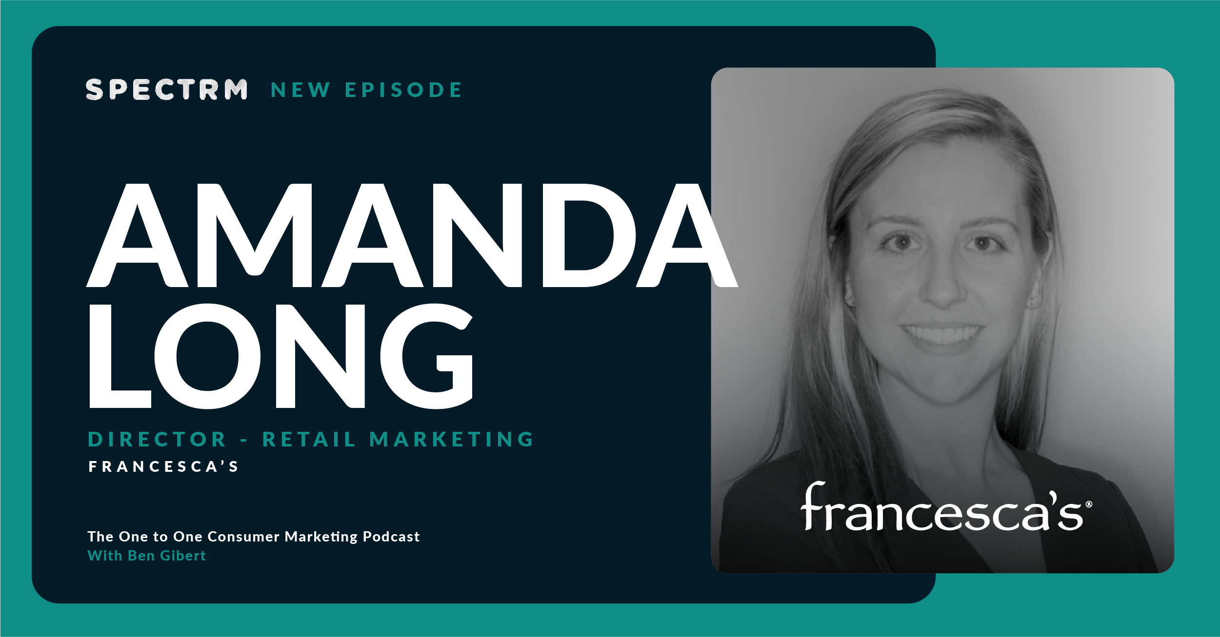 Keeping Your Brand Top-of-Mind with francesca’s Amanda Long